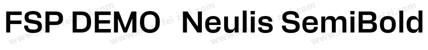 FSP DEMO   Neulis SemiBold Regula字体转换